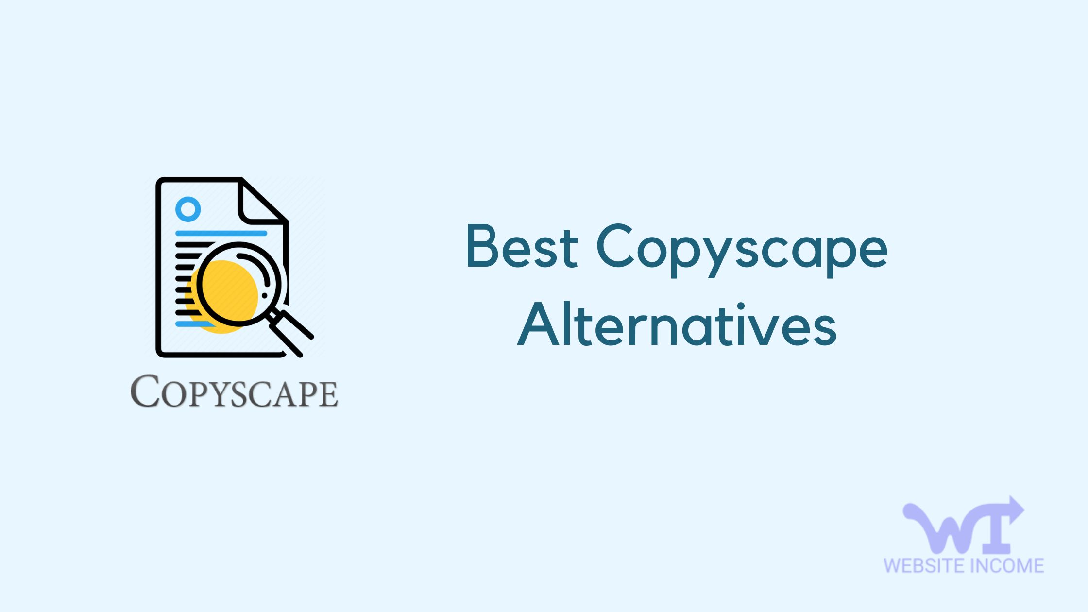 10 Best Copyscape Alternatives in 2022